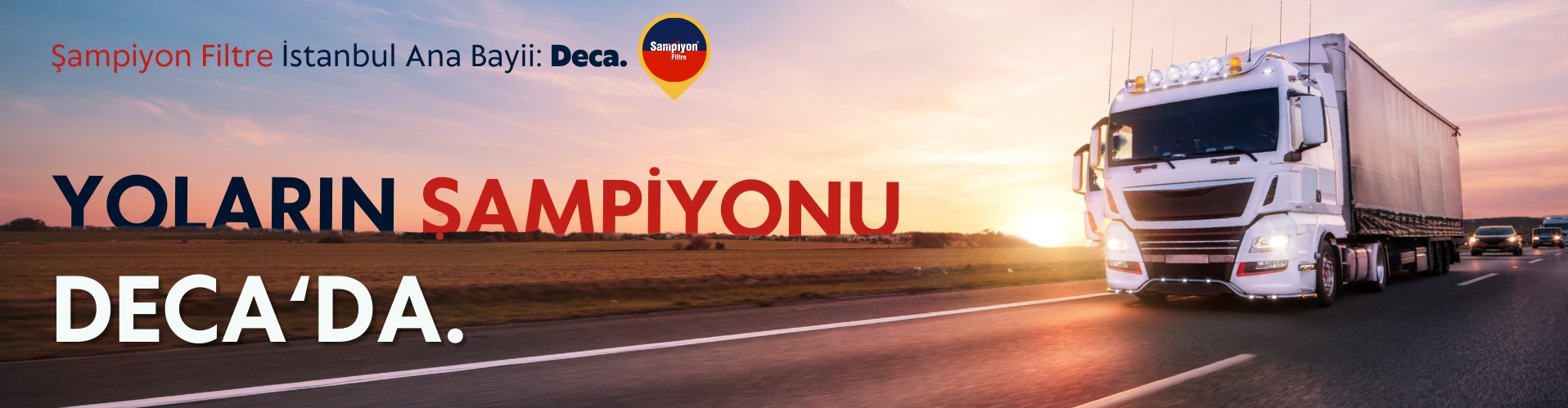 Şampiyon Filtre İstanbul ana bayisi – Deca filtre güvencesiyle orijinal ürünler